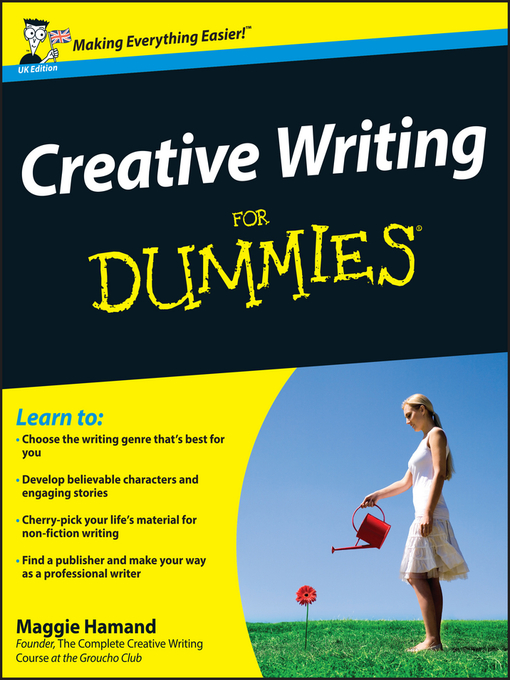 Title details for Creative Writing For Dummies, UK Edition by Maggie Hamand - Available